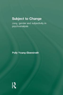 Subject to Change(English, Paperback, Young-Eisendrath Polly)