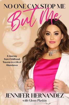 No One Can Stop Me But Me(English, Hardcover, Hernandez Jennifer)