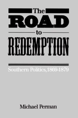 The Road to Redemption(English, Hardcover, Perman Michael)