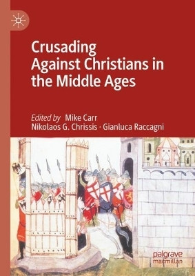 Crusading Against Christians in the Middle Ages(English, Hardcover, unknown)
