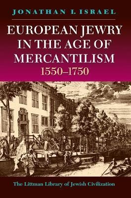 European Jewry in the Age of Mercantilism, 1550-1750(English, Paperback, Israel Jonathan I.)