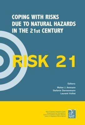 RISK21 - Coping with Risks due to Natural Hazards in the 21st Century(English, Hardcover, unknown)