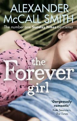 The Forever Girl(English, Paperback, McCall Smith Alexander)