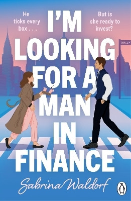 I'm Looking For a Man in Finance(English, Paperback, Waldorf Sabrina)