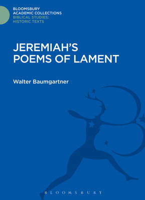 Jeremiah's Poems of Lament(English, Hardcover, Baumgartner Walter)