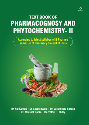 Text Book of Pharmacognosy and Phytochemistry- II - According to Lates(English, Hardcover, unknown)