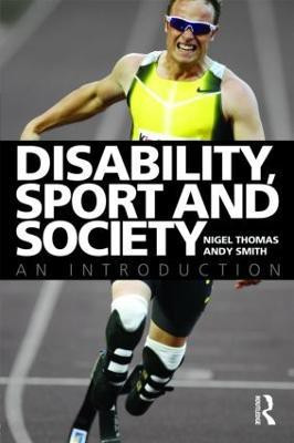 Disability, Sport and Society(English, Paperback, Thomas Nigel)