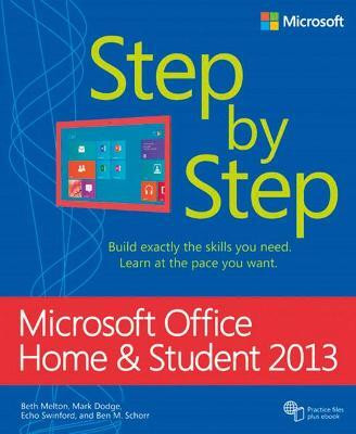 Microsoft Office Home and Student 2013 Step by Step(English, Paperback, Melton Beth)