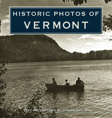 Historic Photos of Vermont(English, Hardcover, unknown)