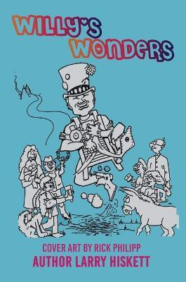 Willy's Wonders(English, Hardcover, Hiskett Larry)