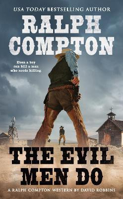 Ralph Compton the Evil Men Do(English, Paperback, Robbins David)