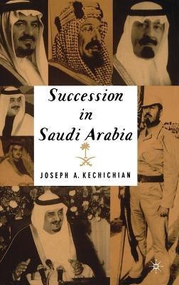 Succession In Saudi Arabia(English, Hardcover, unknown)