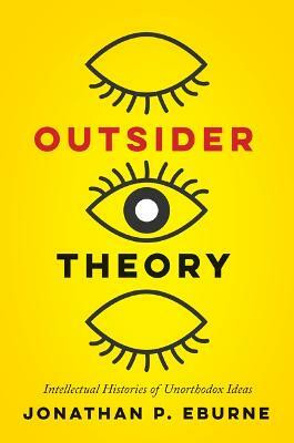Outsider Theory(English, Paperback, Eburne Jonathan)