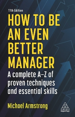 How to be an Even Better Manager(English, Hardcover, Armstrong Michael)