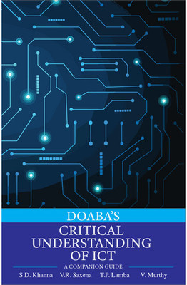 Doaba's Critical Understanding of ICT(Paperback, 4 Authors)