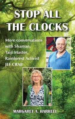 Stop All the Clocks(English, Hardcover, Harrell Margaret Ann)