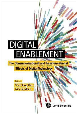 Digital Enablement: The Consumerizational And Transformational Effects Of Digital Technology(English, Hardcover, unknown)