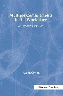 Multiple Commitments in the Workplace(English, Hardcover, Cohen Aaron)