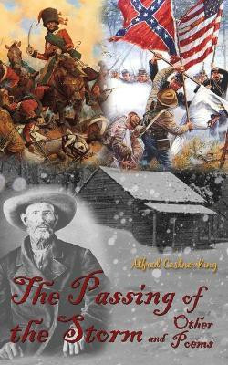 The Passing of the Storm(English, Paperback, King Alfred Castner)