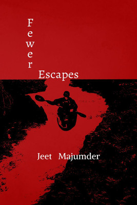 Fewer Escapes(English, Paperback, Jeet Majumder)