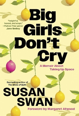 Big Girls Don't Cry(English, Hardcover, Swan Susan)