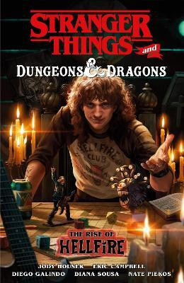 Stranger Things and Dungeons & Dragons: The Rise of Hellfire(English, Paperback, Houser Jody)