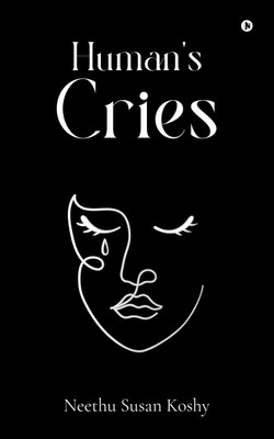 Human's Cries(English, Paperback, Neethu Susan Koshy)