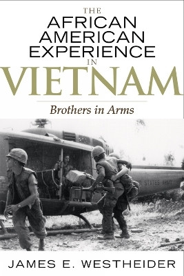 The African American Experience in Vietnam(English, Hardcover, Westheider James E.)