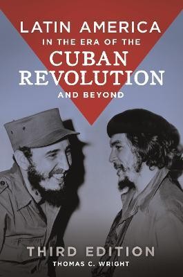 Latin America in the Era of the Cuban Revolution and Beyond(English, Hardcover, Wright Thomas C.)