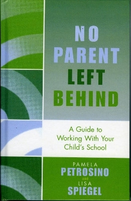 No Parent Left Behind(English, Hardcover, Petrosino Pamela)