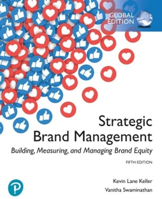 Strategic Brand Management: Building, Measuring, and Managing Brand Equity, Global Edition(English, Paperback, Keller Kevin)