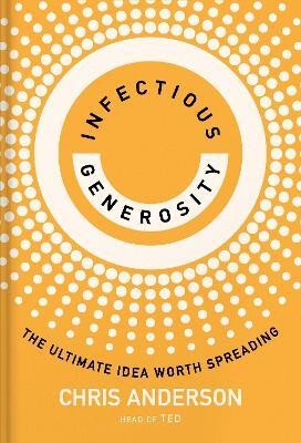 Infectious Generosity(English, Paperback, Anderson Chris)