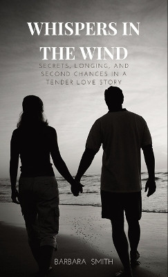 Whispers In the Wind(English, Hardcover, Smith Barbara)