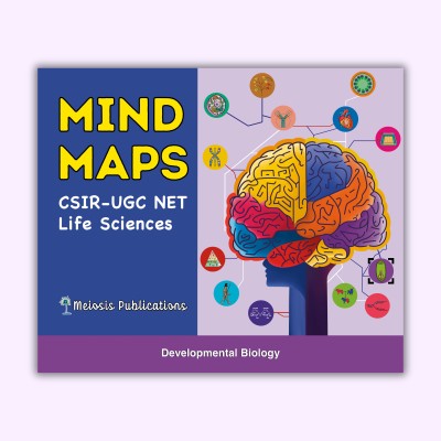 CSIR UGC NET Life Sciences Mind Maps for Developmental Biology | Meiosis Publications | Best Book for CSIR NET/JRF, GATE, DBT, ICMR, SET & BARC(Paperback, Meiosis Publications)