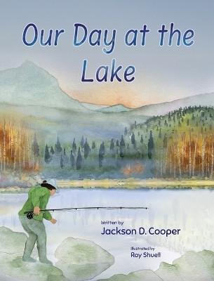 Our Day at the Lake(English, Hardcover, Cooper Jackson D)