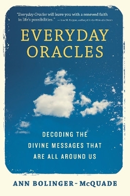 Everyday Oracles(English, Paperback, Bolinger-McQuade Ann)