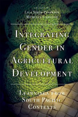 Integrating Gender in Agricultural Development(English, Hardcover, unknown)