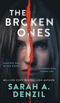 The Broken Ones(English, Hardcover, Denzil Sarah A.)