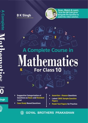 A Complete Course in Mathematics for Class 10(Paperback, B K SINGH)