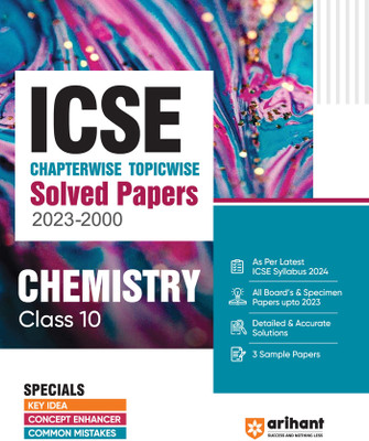 ICSE Chapterwise Topicwise Solved Papers 2023-2000 Chemistry Class 10th Ninth Edition(Paperback, Poornima Sharma)