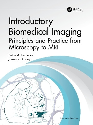 Introductory Biomedical Imaging(English, Paperback, Scalettar Bethe A.)