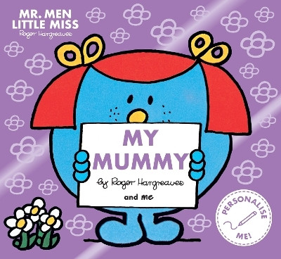 Mr. Men Little Miss: My Mummy(English, Paperback, unknown)