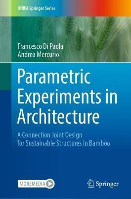 Parametric Experiments in Architecture(English, Hardcover, Di Paola Francesco)