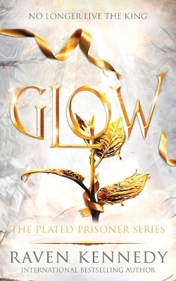 Glow(English, Paperback, Kennedy Raven)