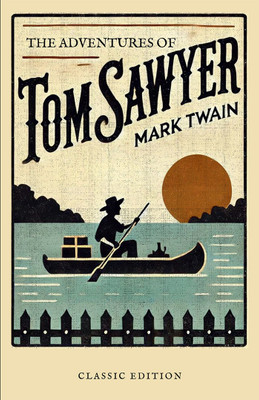 THE ADVENTURES OF TOM SAWYER(Paperback, Mark Twain)