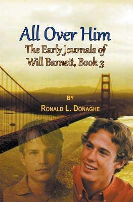 All Over Him(English, Paperback, Donaghe Ronald L)