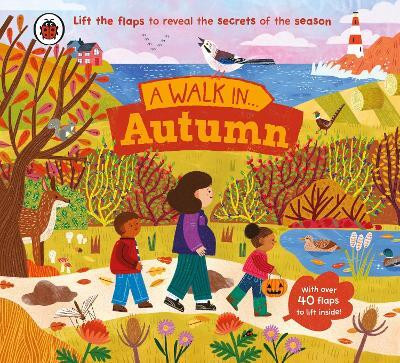 A Walk in Autumn(English, Board book, Ladybird Rose)