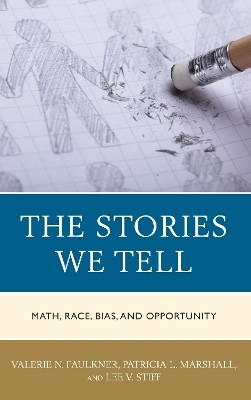 The Stories We Tell(English, Paperback, Faulkner Valerie N.)