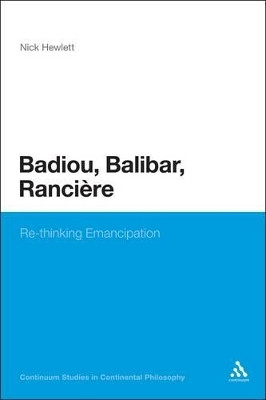 Badiou, Balibar, Ranciere(English, Paperback, Hewlett Nick)