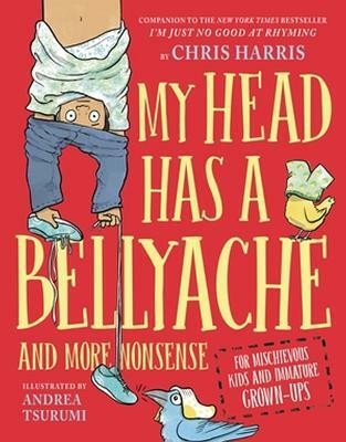 My Head Has a Bellyache(English, Hardcover, Harris Chris)